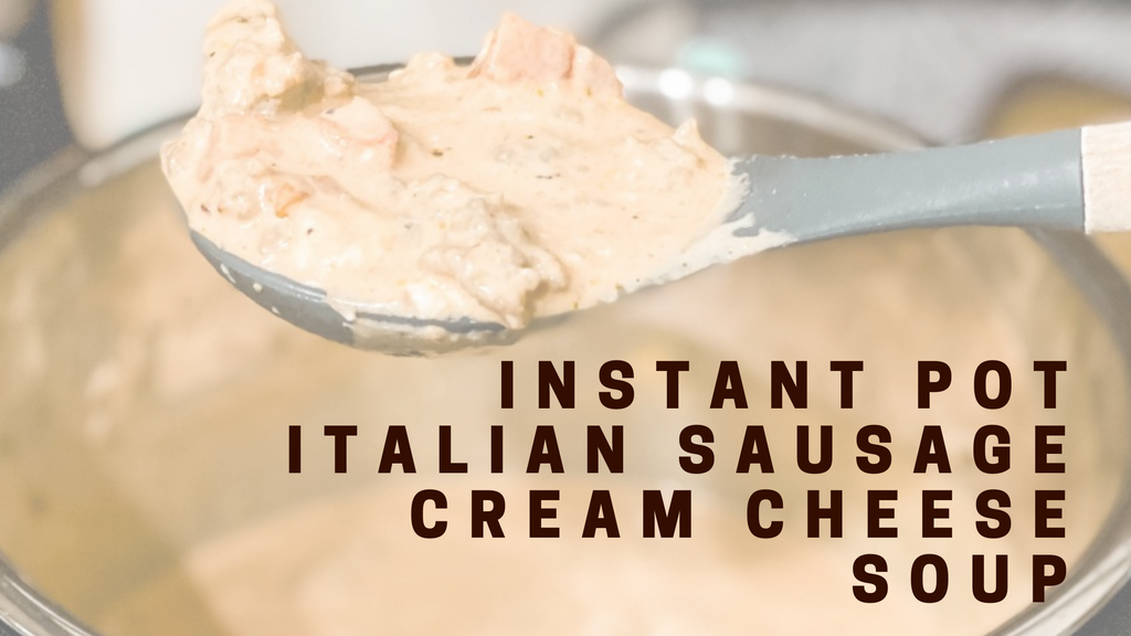 Ang's Instant Pot Italian Sausage Cream Cheese Soup