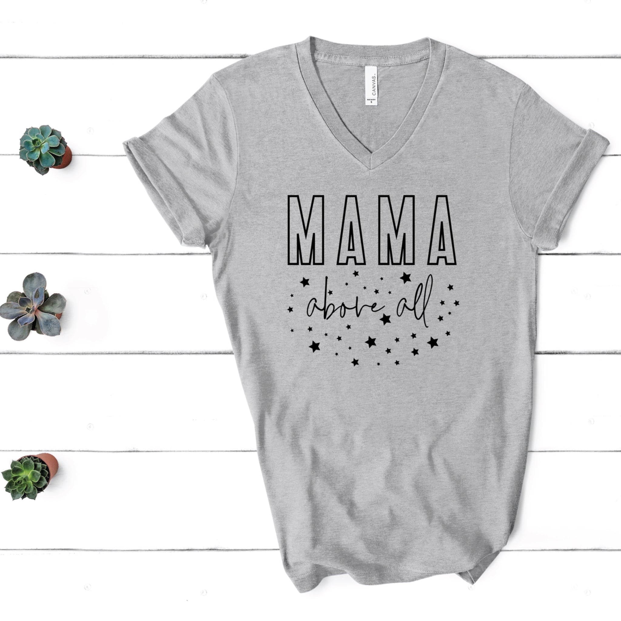 PREORDER Mama Above All [Athletic Heather V-Neck]